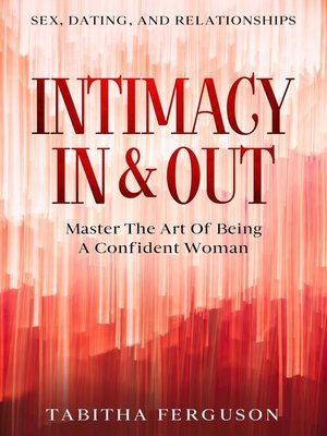 cover image of Sex, Dating, and Relationships